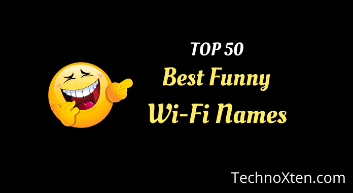 Best Funny Wifi Names 2019