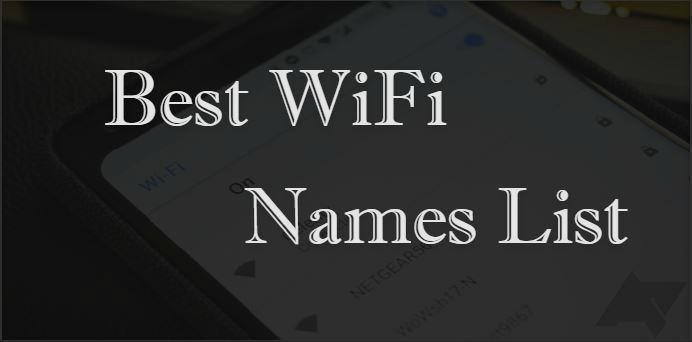 Best Wifi Names 2019