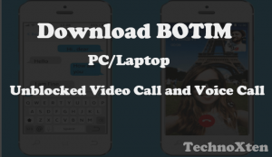 How to Download BOTIM for PC/LAPTOP (WINDOWS 7.8.10/Mac)