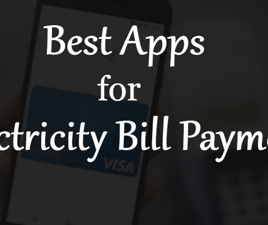 Best Apps to Pay Your Electricity Bill Payment in India