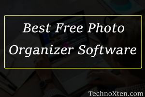 These Are 8 Free Photo Organizing Software