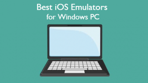 Discover How to Get The iOS Emulators for Windows PC (Run iOS Apps) 2019